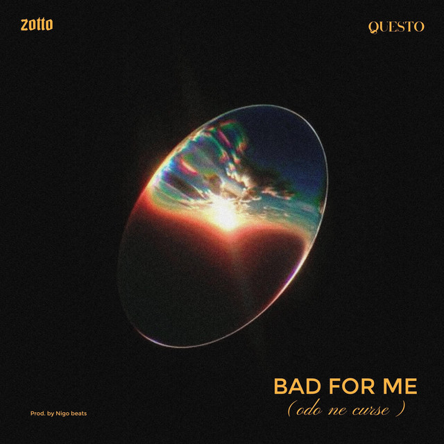 BAD FOR ME (Odo Ne Curses)