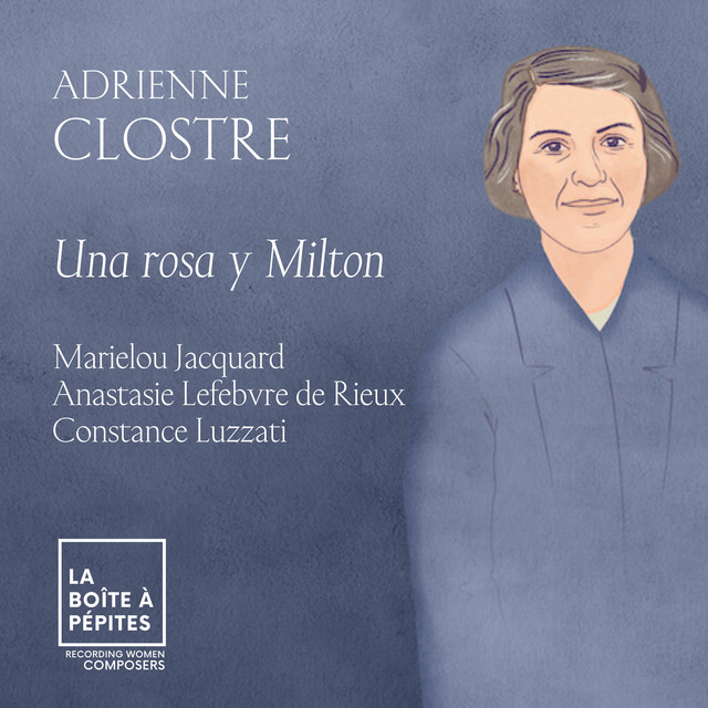 Adrienne Clostre: Una rosa y Milton