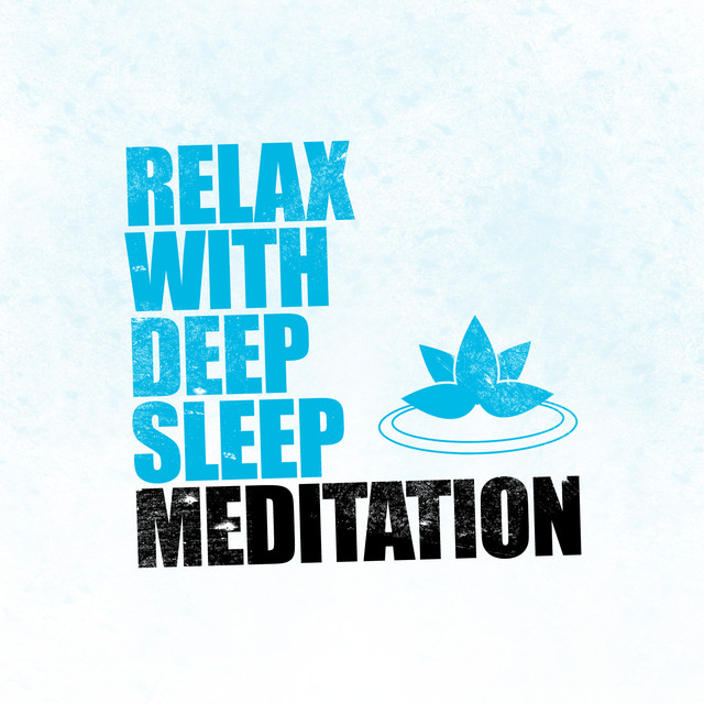 Relax with Deep Sleep Meditation cover art