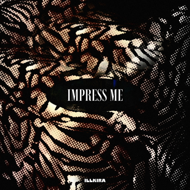 IMPRESS ME