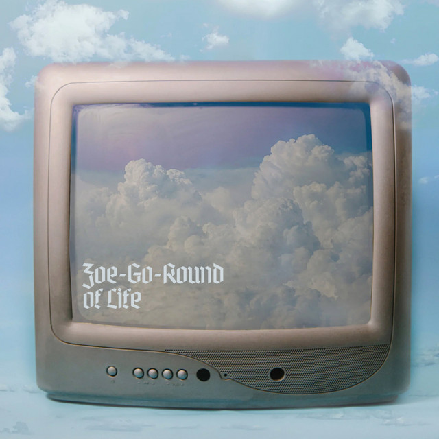 Zoe-Go-Round of Life cover