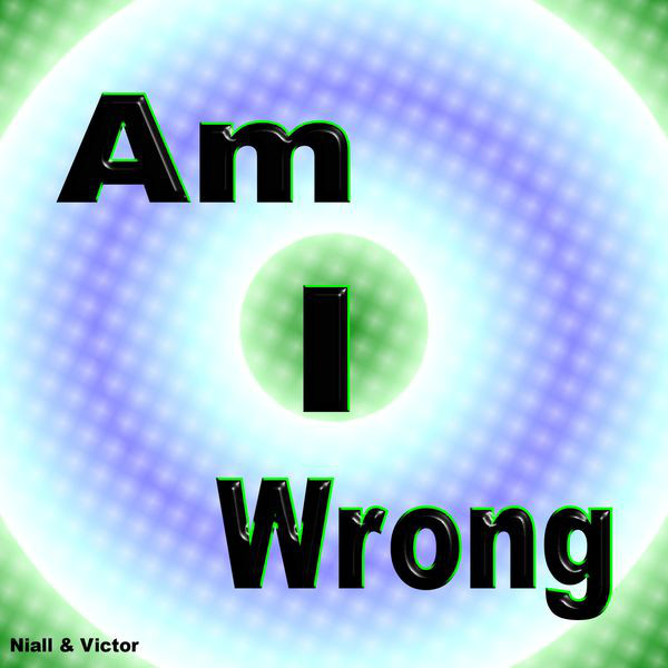 Am I Wrong cover art