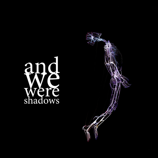 ...and we were shadows cover art