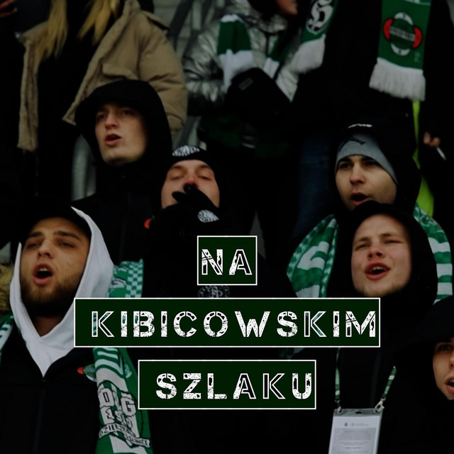 Na Kibicowskim Szlaku