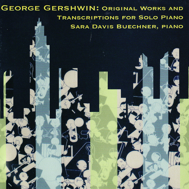 George Gershwin: Original Works and Transcriptions for Solo Piano