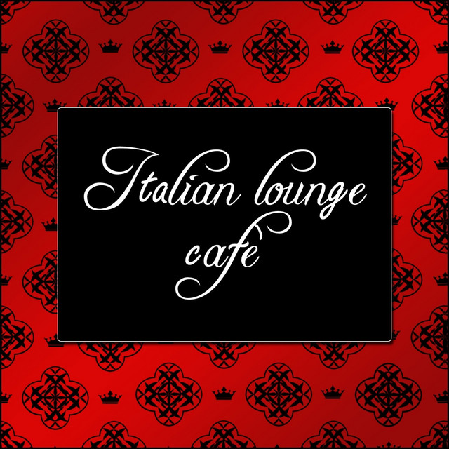 Italian Lounge Cafè cover art