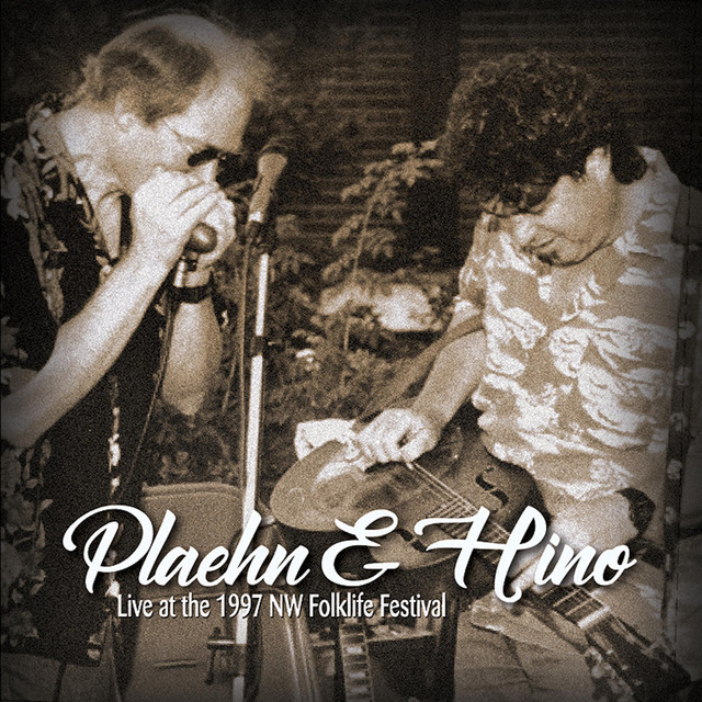 Plaehn & Hino: Live at the 1997 NW Folklife Festival cover
