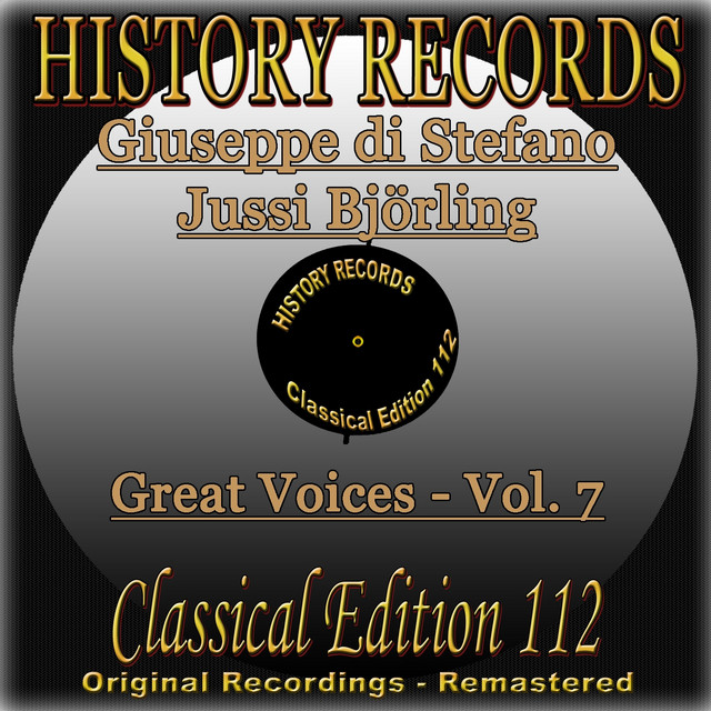 History Records - Classical Edition 112 - Great Voices - Vol. 7 - Giuseppe di Stefano & Jussi Björling (Original Recordings - Remastered) cover art