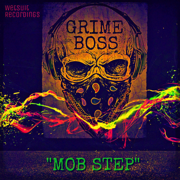 Mob Step - Single by Grime Boss | Spotify