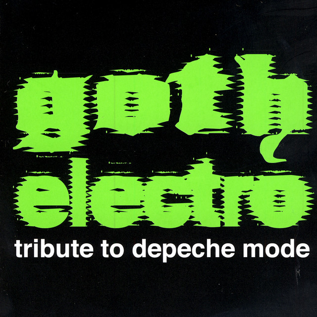 Goth Electro Tribute To Depeche Mode cover