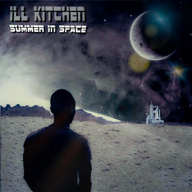 Summer in Space - Album by Ill Kitchen | Spotify