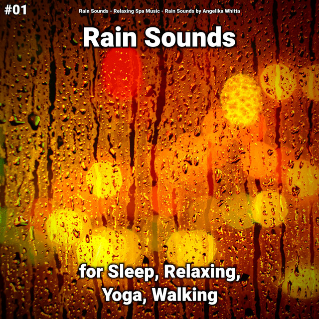 #01 Rain Sounds for Sleep, Relaxing, Yoga, Walking cover art