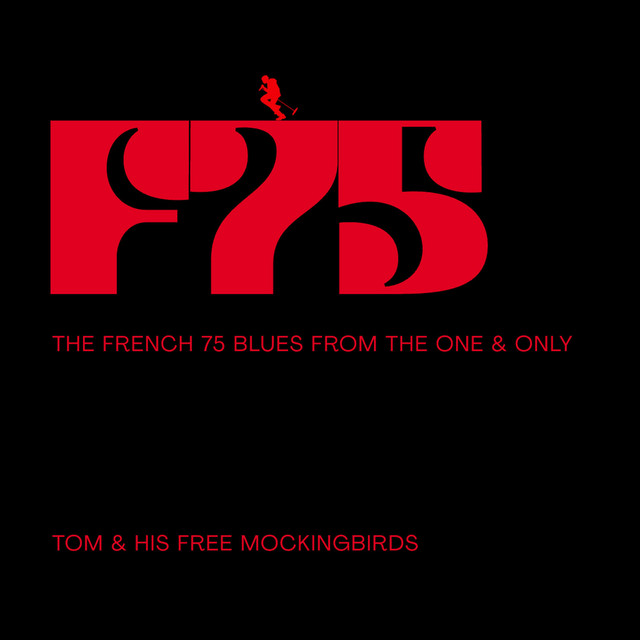 The French 75 Blues from the One & Only