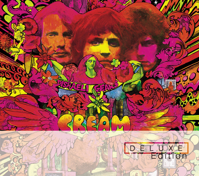 Disraeli Gears (Deluxe Edition) - Album by Cream | Spotify