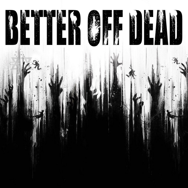 Better Off Dead cover