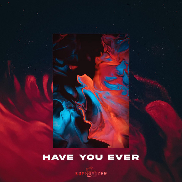 HAVE YOU EVER cover