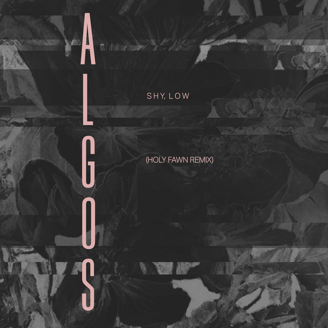 Algos (Holy Fawn Remix) (single)