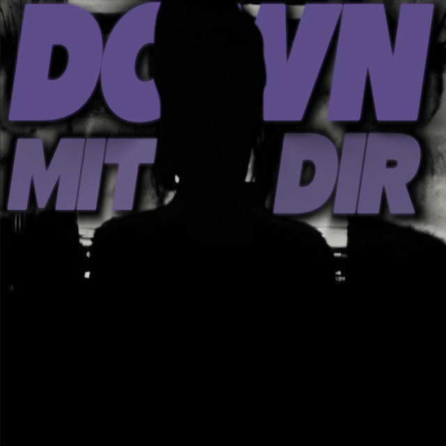 Down mit dir cover art