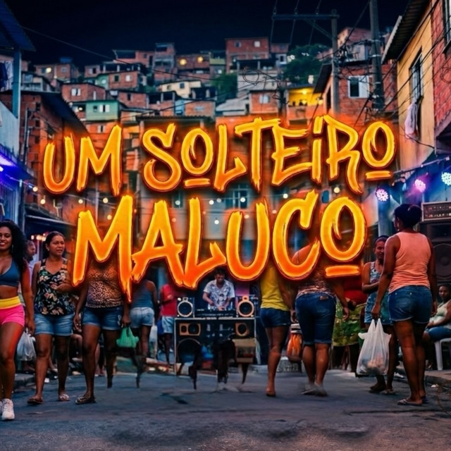Um Solteiro Maluco