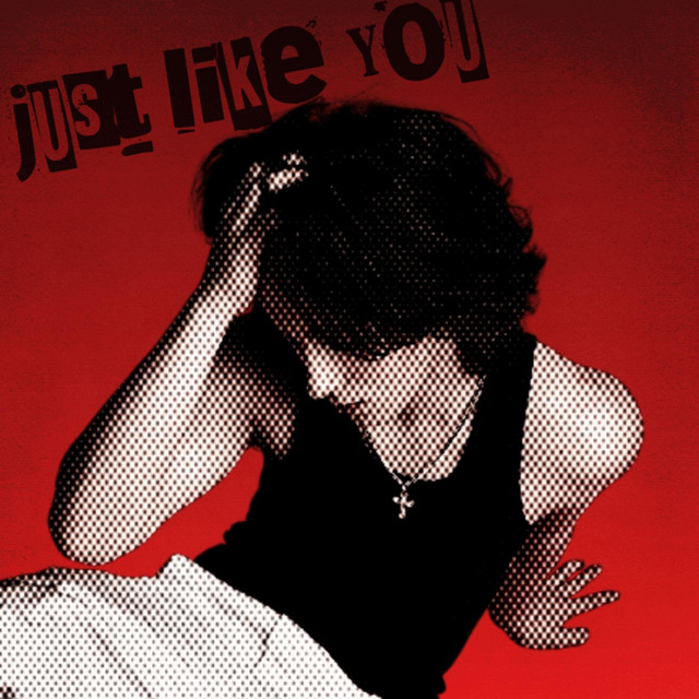 Just Like You