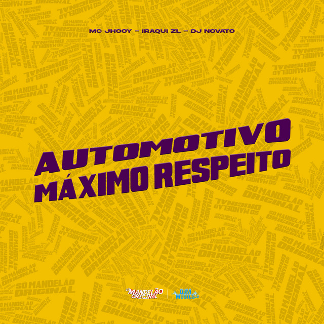 Automotivo Maximo Respeito