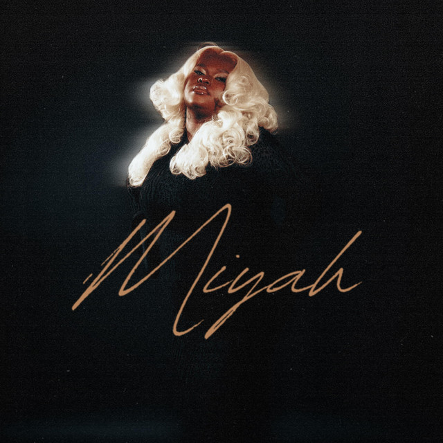 Miyah - Album by Miyah | Spotify