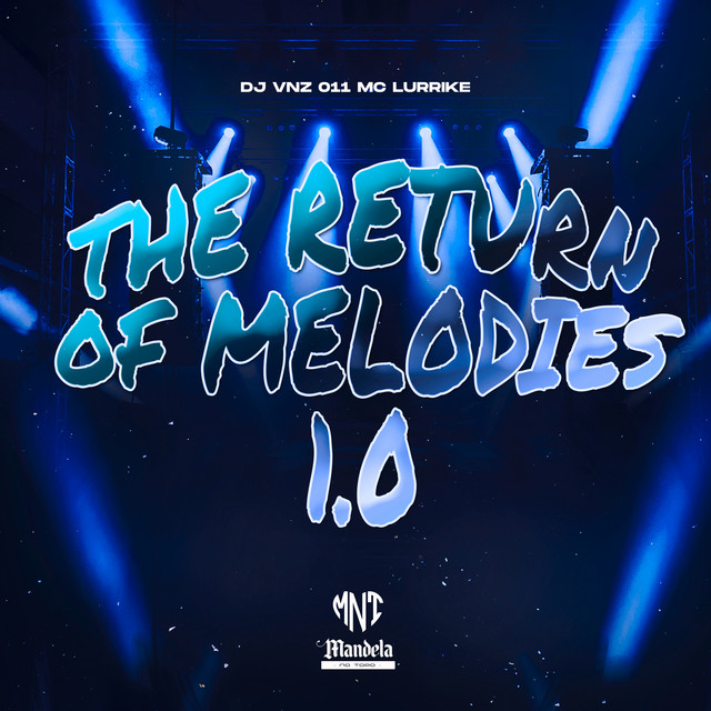The Return Of Melodies 1.0
