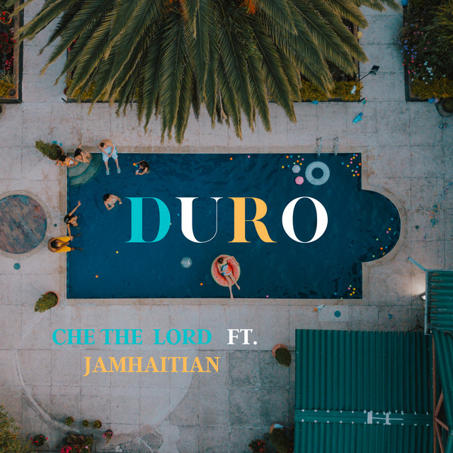 Duro - Single by Che The Lord | Spotify