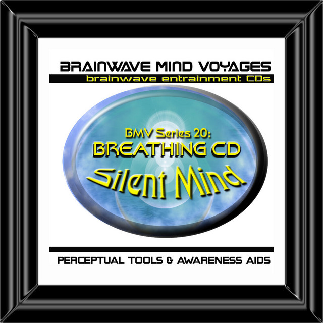 BMV Series 20 - Breathing - Silent Mindfulness Brainwave Meditation cover art