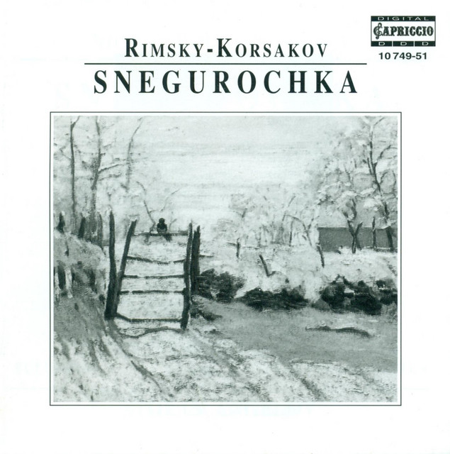 Rimsky-Korsakov: Snegurochka (The Snow Maiden)