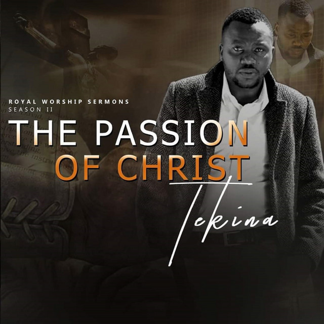 The Passion of Christ (Royal Worship Sermons Season II) cover art