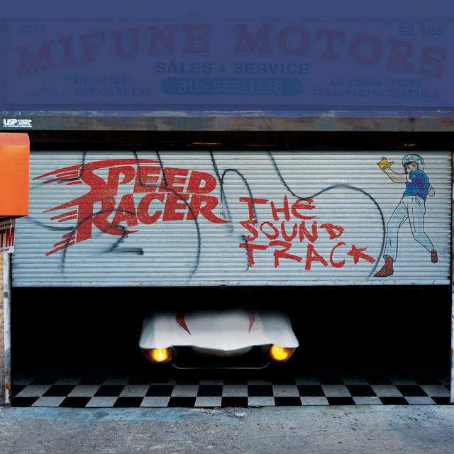 Speed Racer (The Soundtrack) - Compilation by Various Artists | Spotify