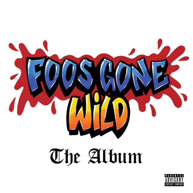 Foos Gone Wild The Album cover art