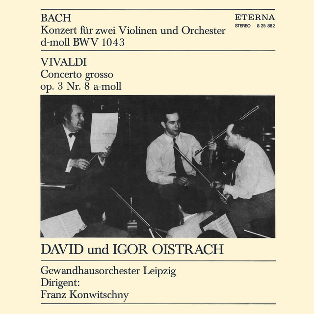 Bach: Violinkonzert D-Moll & Vivaldi: Concerto grosso