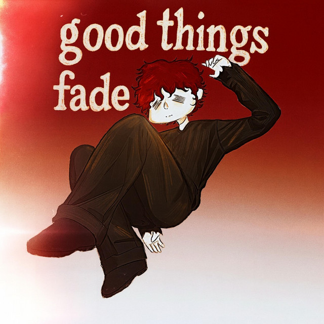good things fade cover art
