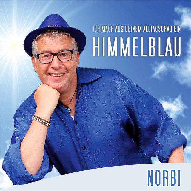 Ich mach aus deinem Alltagsgrau ein Himmelblau cover
