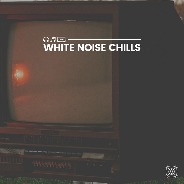 White Noise Chills