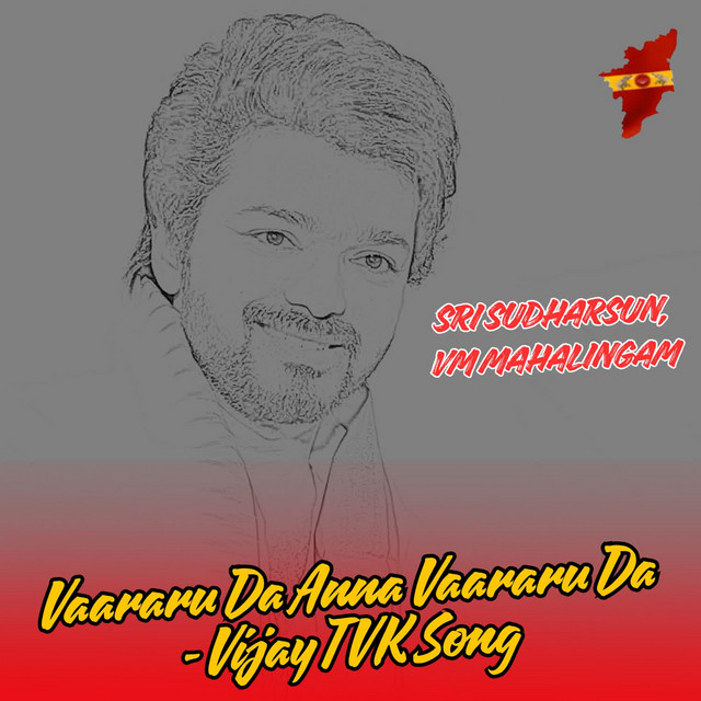 Vaararu Da Anna Vaararu Da - Vijay TVK Song