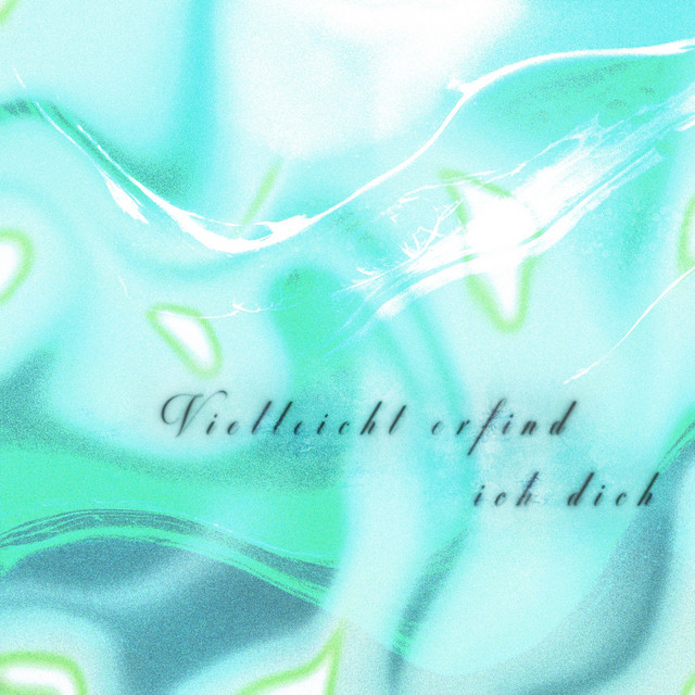 Vielleicht erfind ich dich cover