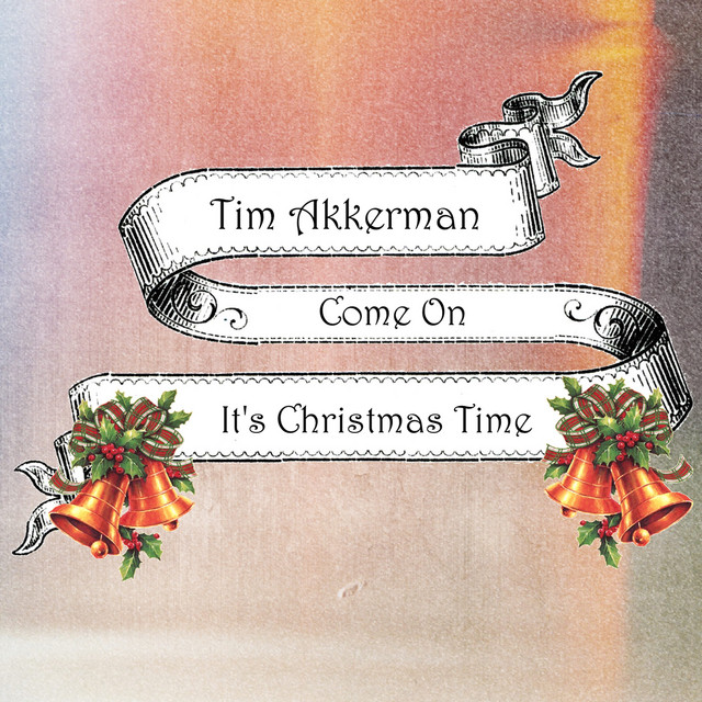 Come On It's Christmas Time - Radio Edit