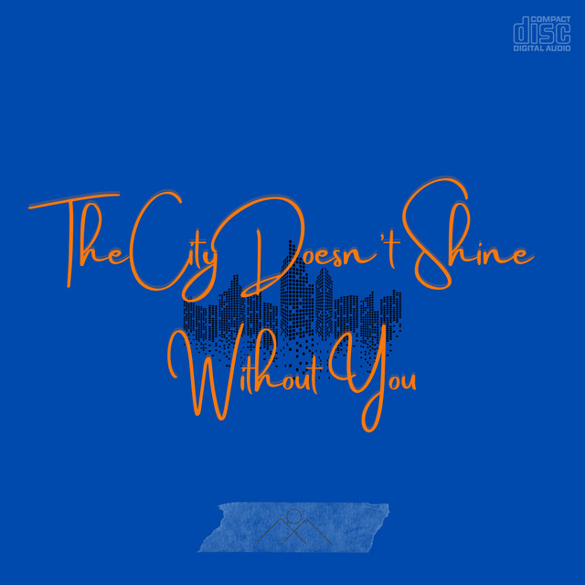 The City Doesn't Shine Without You album image