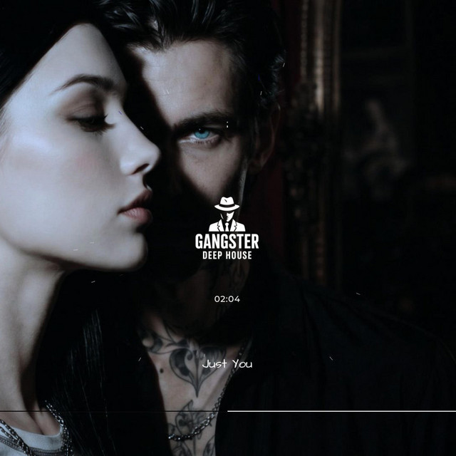 GANGSTER DEEP HOUSE