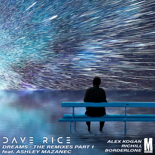 Dreams - Richill Extended Remix