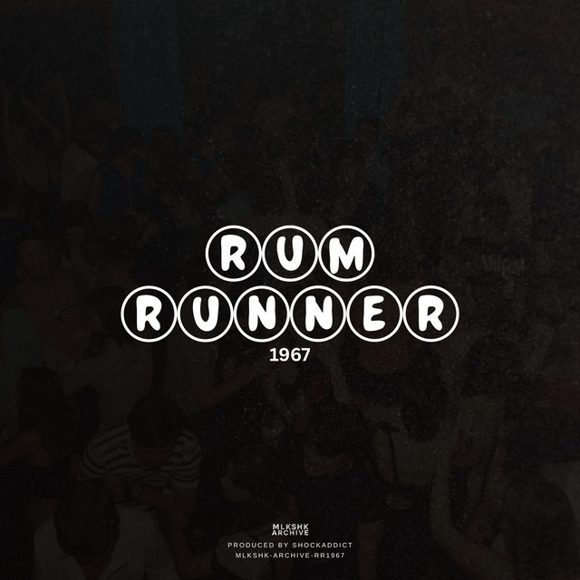 MLKSHK Archives: Rum Runner 1967 cover art