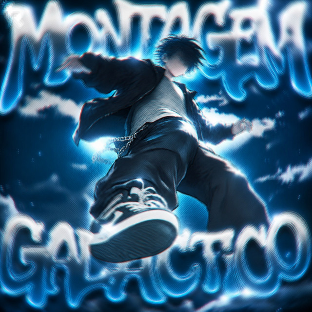 MONTAGEM GALACTICO