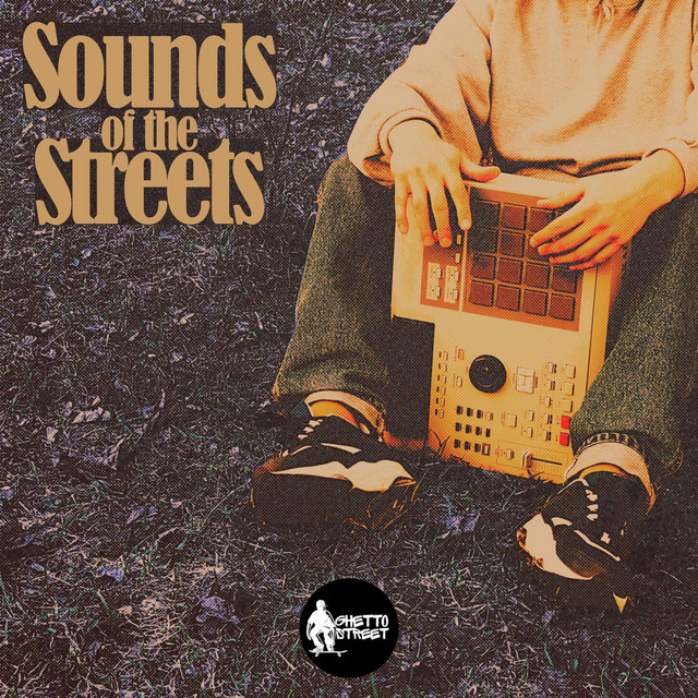 Sounds of the Streets - Compilation by Various Artists | Spotify