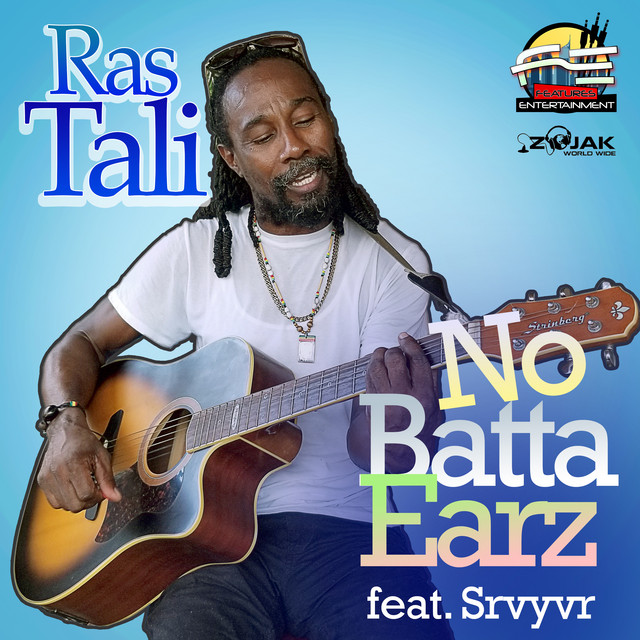 No Batta Earz - Single by Ras Tali | Spotify