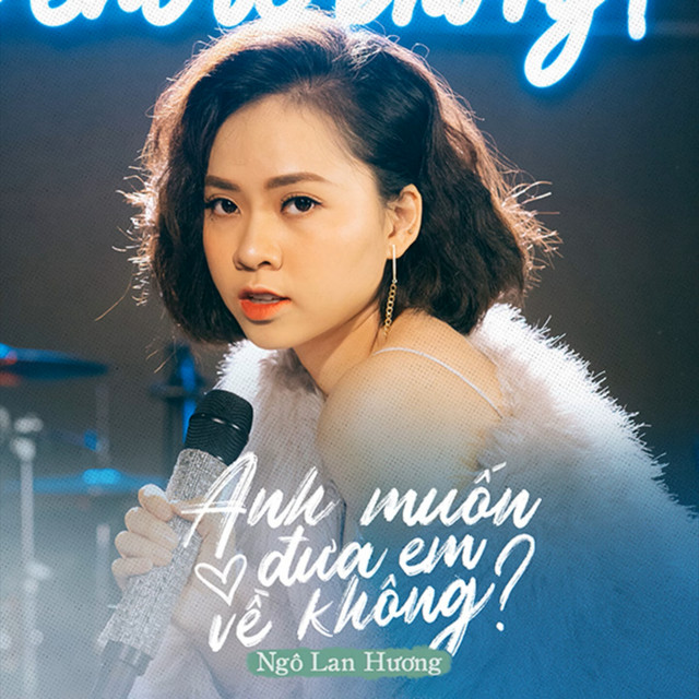 Anh Muốn Đưa Em Về Không?