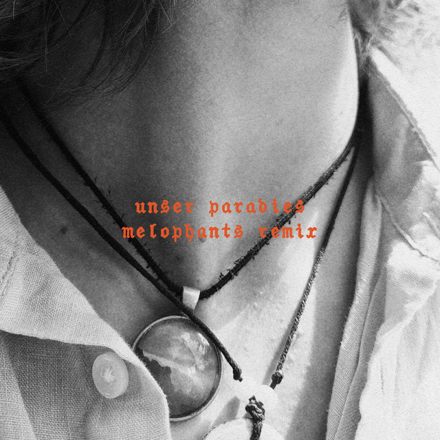 Unser Paradies - MELOPHANTS Remix