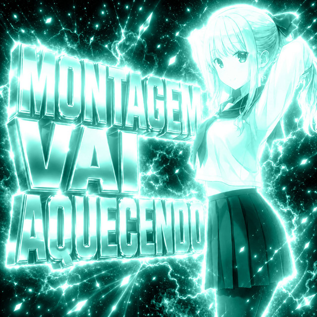 MONTAGEM VAI AQUECENDO